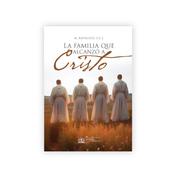 LA FAMILIA QUE ALCANZÓ A CRISTO